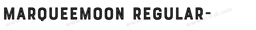 MarqueeMoon Regular字体转换